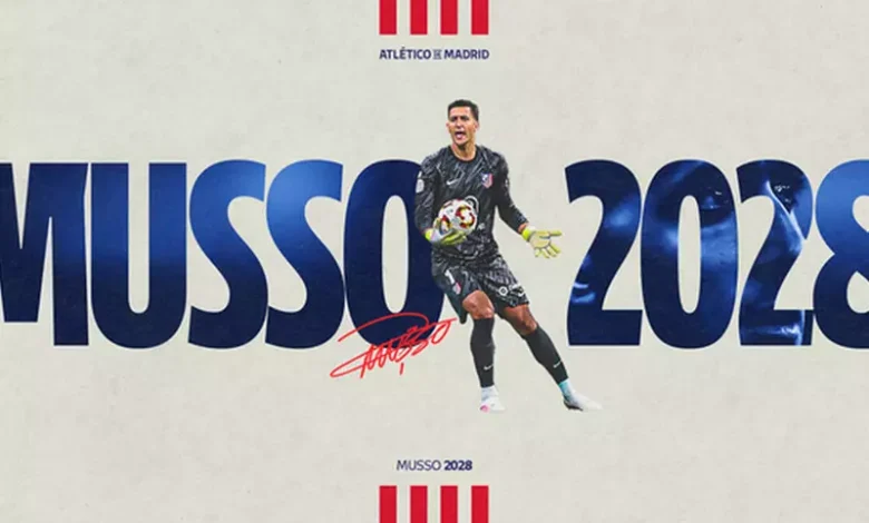 أتلتيكو مدريد يعلن رسميًا عن التعاقد مع الحارس الأرجنتيني خوان موسو حتى عام 2028