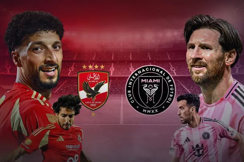 الأهلي يواجه ميسي في افتتاح كأس العالم للأندية: فيفا تسعى لجذب الجماهير